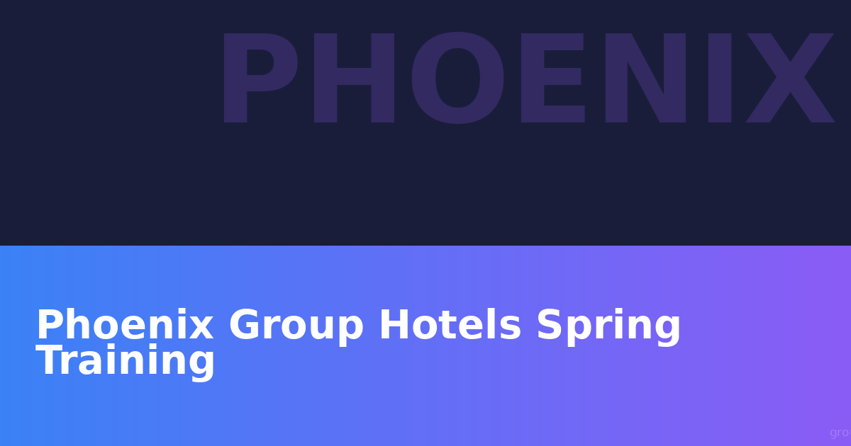 Phoenix Arizona Group Hotels: Your Spring Training & Sports Travel Headquarters